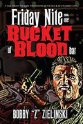 Friday Nite at the Bucket of Blood - Paperback