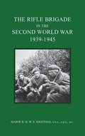 The Rifle Brigade in the Second World War 1939-1945 - Hardcover