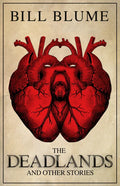 The Deadlands: And Other Stories - Paperback
