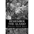 Remember the Alamo - Paperback