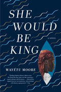 She Would Be King - Paperback