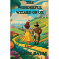 THE WONDERFUL WIZARD OF OZ(Illustrated) - Paperback