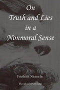 On Truth and Lies in a Nonmoral Sense - Paperback