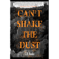 Can't Shake the Dust - Paperback