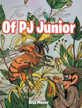 The Adventures Of PJ Junior - Hardcover