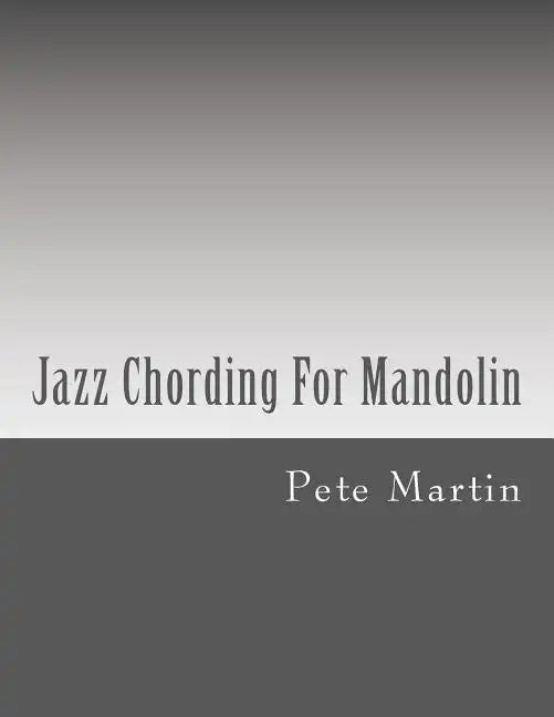 Jazz Chording For Mandolin - Paperback