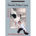The Essence of Shaolin White Crane: Martial Power and Qigong - Hardcover