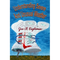 Understanding Severe and Unusual Weather - Paperback
