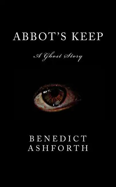 Abbot's Keep: A Ghost Story - Paperback