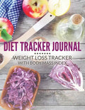 Diet Tracker Journal: Weight Loss Tracker with Body Mass Index - Paperback