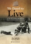 We Dared to Live - Paperback