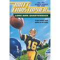 Long-Arm Quarterback: A New Football Team Sparks an Old Rivalry - Paperback