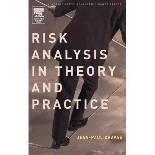 Risk Analysis in Theory and Practice - Hardcover