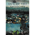 Out of the Shadows: A Story of Toni Wolff and Emma Jung - Paperback