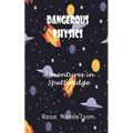 Dangerous Physics: Adventures in Sputteridge - Paperback
