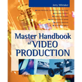 Master Handbook of Video Production - Paperback