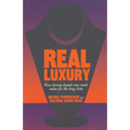 Real Luxury: How Luxury Brands Can Create Value for the Long Term - Paperback