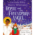 Rosie and the Friendship Angel - Hardcover