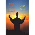Peace Within Yourself - Paperback