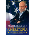 Ameritopia: The Unmaking of America - Paperback