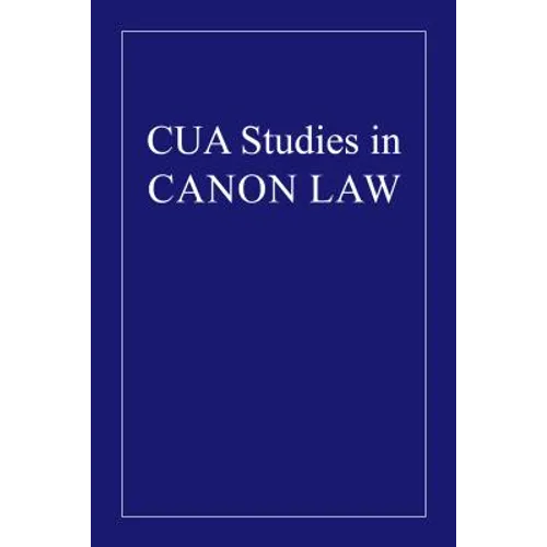 The Matrimonial Impediments of Mixed Religion and Disparity of Cult - Hardcover