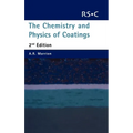 Chemistry and Physics of Coatings - Hardcover