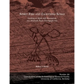 Spirit Fire and Lightning Songs: Looking at Myth and Shamanism on a Klamath Basin Petroglyph Site - Paperback