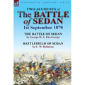 Two Accounts of the Battle of Sedan, 1st September 1870 - Hardcover