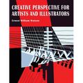 Creative Perspective for Artists and Illustrators - Paperback