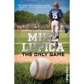The Only Game - Hardcover