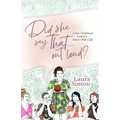 Did She Say That Out Loud? - Paperback