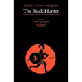 The Black Hunter: Forms of Thought and Forms of Society in the Greek World - Paperback