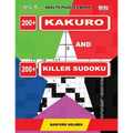Adults puzzles book. 200 Kakuro and 200 killer Sudoku. Expert levels.: Kakuro + Sudoku killer logic puzzles 8x8. - Paperback