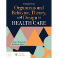 Organizational Behavior, Theory, and Design in Health Care - Paperback