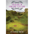 Folklore In Lowland Scotland - Paperback