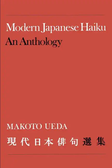 Modern Japanese Haiku: An Anthology - Paperback