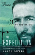 To the Brink (the Expedition Trilogy, Book 3) - Paperback