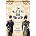 To Capture His Heart - Paperback