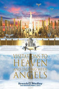 Visitations to Heaven and Talking with Angels - Paperback