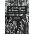 A Climate Agenda for System Change: From Theory to Social Transformation - Paperback