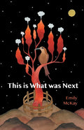 This is What was Next - Paperback