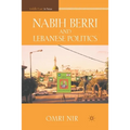 Nabih Berri and Lebanese Politics - Paperback