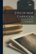 Eyes of Max Carrados - Paperback