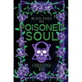 Poisoned Soul: A Black Fates Novel - Paperback