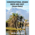 Conversational Arabic Quick and Easy: Yemeni Dialect - Paperback