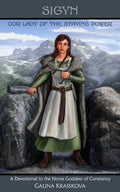 Sigyn: Our Lady of the Staying Power - Paperback