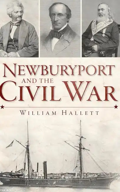 Newburyport and the Civil War - Hardcover