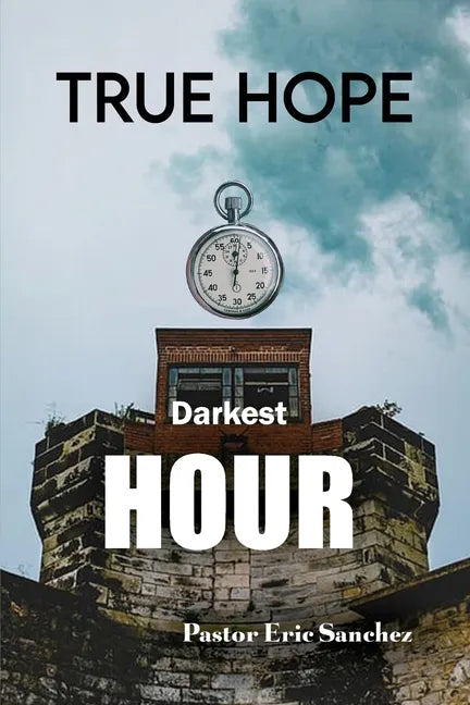 True Hope Darkest Hour - Paperback