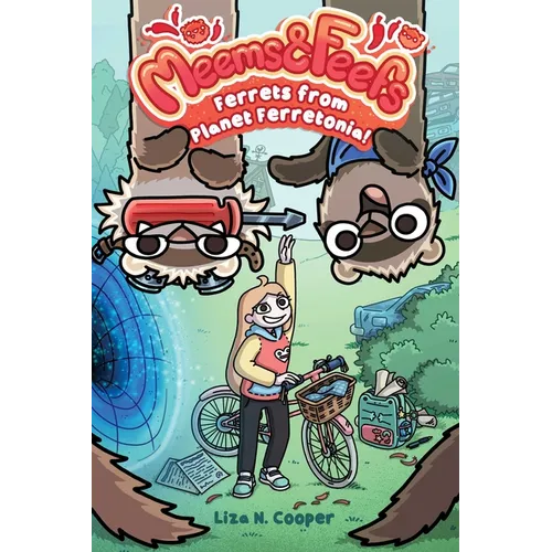 Ferrets from Planet Ferretonia!: Volume 1 - Hardcover