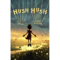 Hush Hush - Hardcover